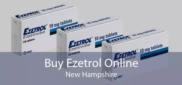 Buy Ezetrol Online New Hampshire