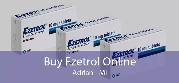 Buy Ezetrol Online Adrian - MI