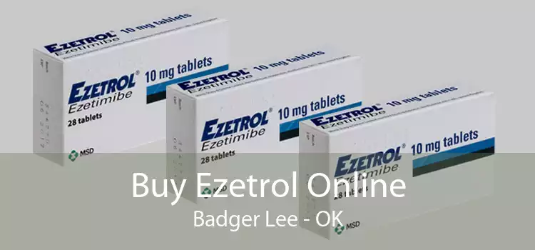 Buy Ezetrol Online Badger Lee - OK