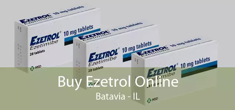 Buy Ezetrol Online Batavia - IL