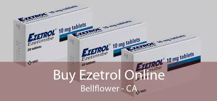 Buy Ezetrol Online Bellflower - CA
