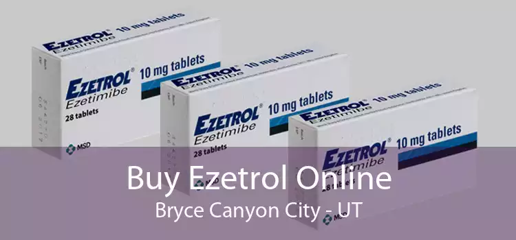 Buy Ezetrol Online Bryce Canyon City - UT