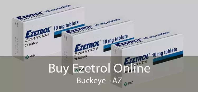 Buy Ezetrol Online Buckeye - AZ