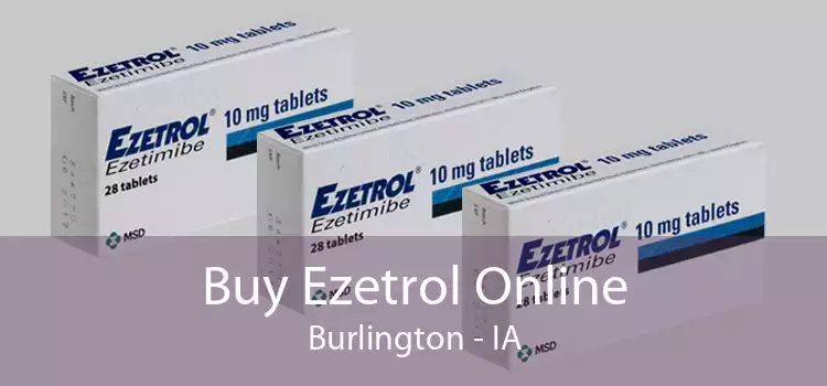 Buy Ezetrol Online Burlington - IA