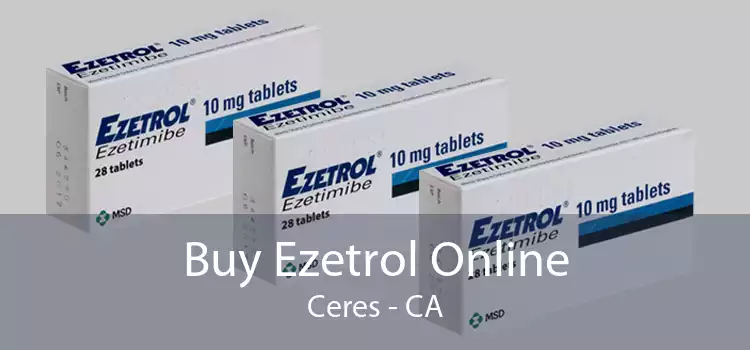 Buy Ezetrol Online Ceres - CA