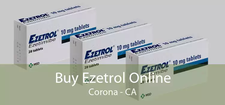 Buy Ezetrol Online Corona - CA