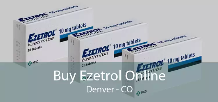 Buy Ezetrol Online Denver - CO