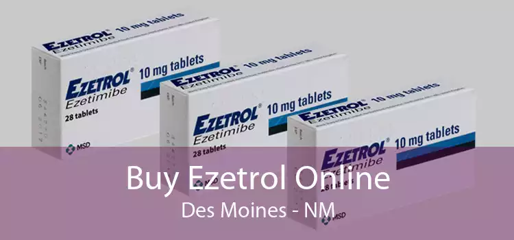 Buy Ezetrol Online Des Moines - NM