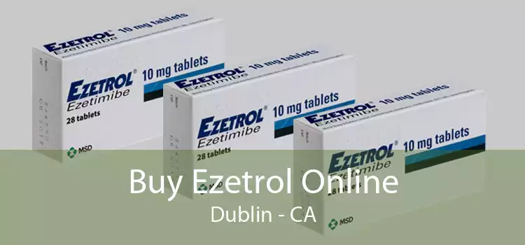 Buy Ezetrol Online Dublin - CA